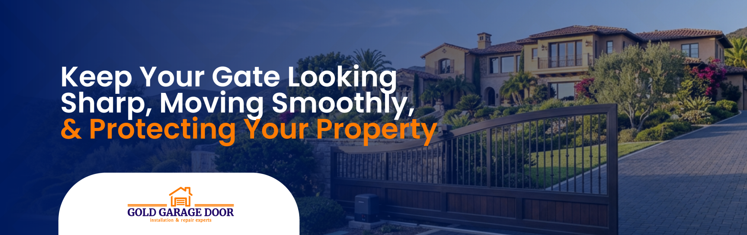 Keep Your Gate Looking Sharp, Moving Smoothly, and Protecting Your Property